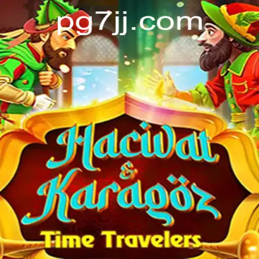 Explorando o Fascinante Mundo de HacivatandKaragoz com 7JJ.COM